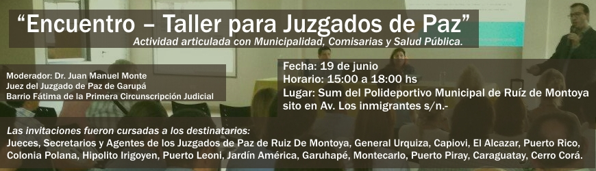 Encuentro-juzgados-de-Ruiz-de-Montoya-03